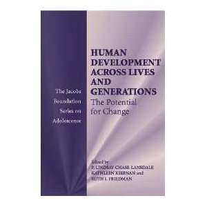  Human Development across Lives and Generations The Potential 