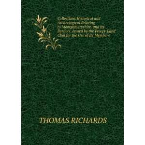   Powys Land Club for the Use of Its Members. THOMAS RICHARDS Books