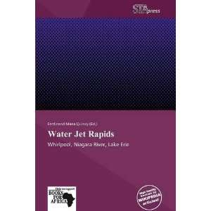    Water Jet Rapids (9786137994245): Ferdinand Maria Quincy: Books