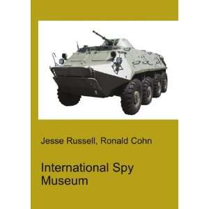  International Spy Museum Ronald Cohn Jesse Russell Books