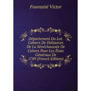   GÃ©nÃ©raux De 1789 (French Edition) Victor FourastiÃ© Books