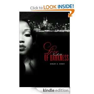 Love in Spite of Darkness Ashley Henry, Barbara Grovner  