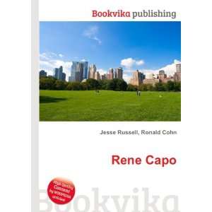  Rene Capo: Ronald Cohn Jesse Russell: Books