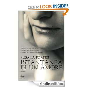 Istantanea Di Un Amore (Narrativa Nord) (Italian Edition) Susana 