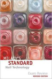 Exam Review for Miladys Standard Nail Technology, Revised Edition 