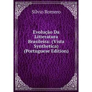    (Vista Synthetica) (Portuguese Edition) SÃ­lvio Romero Books