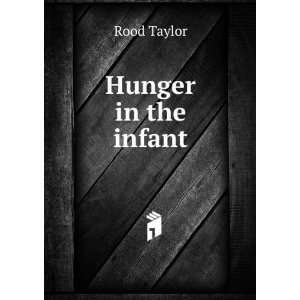  Hunger in the infant Rood Taylor Books