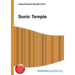  Sonic Temple Ronald Cohn Jesse Russell Books