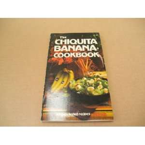  The Chiquita Banana Cookbook   Paperback   Copyright 1974 