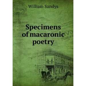  Specimens of macaronic poetry William Sandys Books