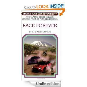 Race Forever (Choose Your Own Adventure #7) R. A. Montgomery  