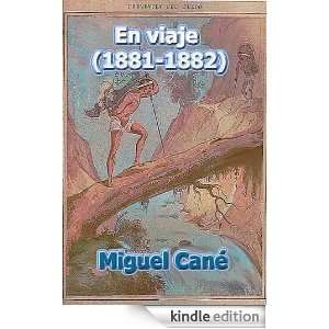 En viaje (1881 1882) Miguel Cané  Kindle Store