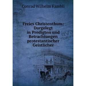   protestantischer Geistlicher Conrad Wilhelm Kambli Books