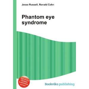  Phantom eye syndrome Ronald Cohn Jesse Russell Books