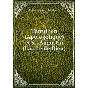   © de Dieu). Augustine Quintus Septimius F . Tertullianus  Books