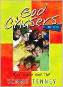 God Chasers for Kids Tommy Tenney
