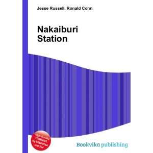  Nakaiburi Station Ronald Cohn Jesse Russell Books