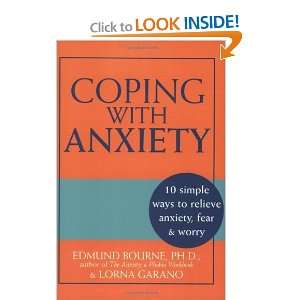  Coping with Anxiety 10 Simple Ways to Relieve Anxiety, Fear 