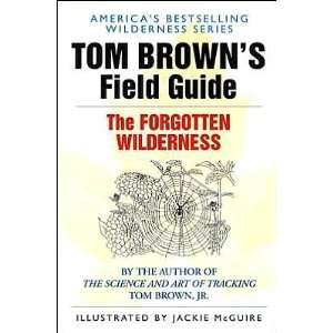  Tom Browns Field Guide Book Forgotten Wilderness: Home 
