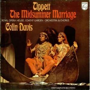  The Midsummer Marriage: Sir Michael Tippett: Music