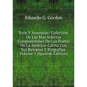  Ecos Y Armonias: Coleccion De Las Mas Selectas Composiciones 