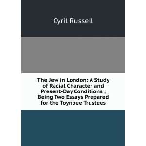   Two Essays Prepared for the Toynbee Trustees Cyril Russell Books
