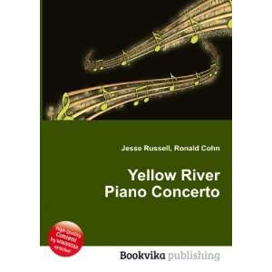  Yellow River Piano Concerto: Ronald Cohn Jesse Russell 