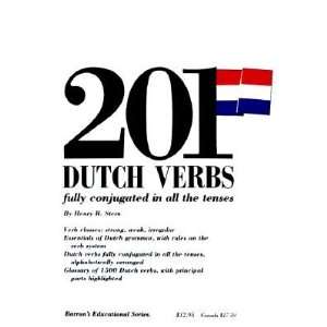 201 Dutch Verbs: Fully Conjugated in All the Tenses (201 verbs series 
