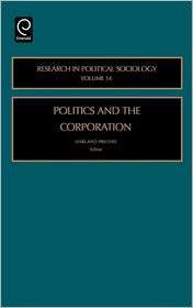 POLITICS & CORPORATION V14 RPS H, Vol. 14, (0762312173), PRECHEL 