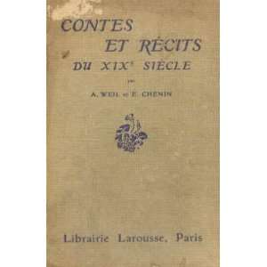    Contes et récits du XIXe siècle Chénin E. Weil A.  Books