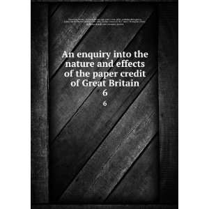  An enquiry into the nature and effects of the paper credit 