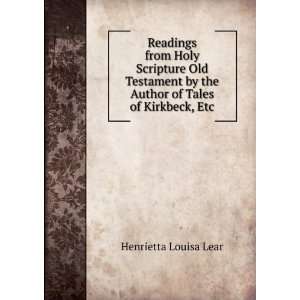 Readings from Holy Scripture Old Testament by the Author of Tales of 