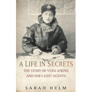 Life in Secrets by Sarah Helm (May 26, 2005)