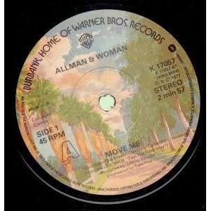   ME 7 INCH (7 VINYL 45) UK WARNER BROS 1977 ALLMAN AND WOMAN Music