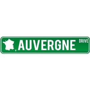  New  Auvergne Drive   Sign / Signs  France Street Sign 