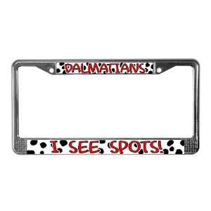 I See Spots Pets License Plate Frame by CafePress 