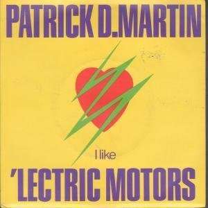   MOTORS 7 INCH (7 VINYL 45) UK DERAM 1979 PATRICK D.MARTIN Music