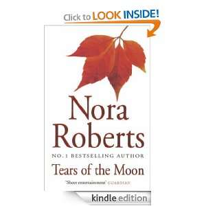 Tears of the Moon (Irish Trilogy): Nora Roberts:  Kindle 