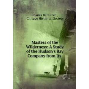   from Its . Chicago Historical Society Charles Bert Reed  Books