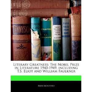  Literary Greatness The Nobel Prize in Literature 1940 