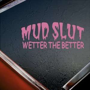   BETTER Pink Decal Off Road Mudding Pink Sticker Arts, Crafts & Sewing