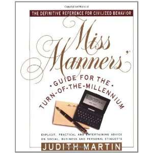  Miss Manners Guide for the Turn of the Millennium 