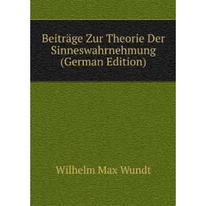   Der Sinneswahrnehmung (German Edition) Wilhelm Max Wundt Books