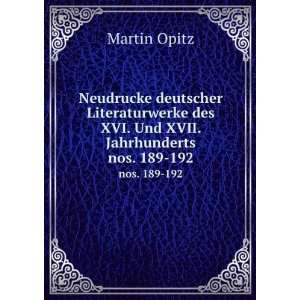   des XVI. Und XVII. Jahrhunderts. nos. 189 192 Martin Opitz Books