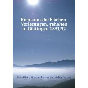  1891/92 GÃ¼nther Eisenreich, Walter Purkert Felix Klein Books