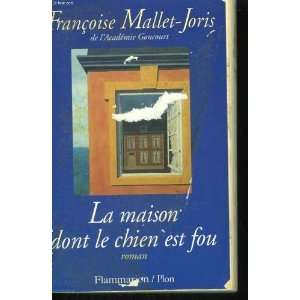   dont le chien est fou (9782080669995) Françoise Mallet Joris Books