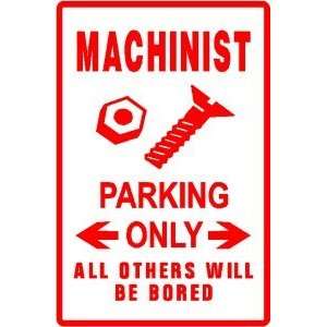  MACHINIST PARKING sign street motor equip: Home & Kitchen
