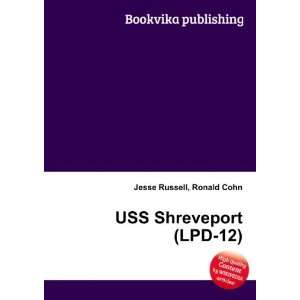  USS Shreveport (LPD 12) Ronald Cohn Jesse Russell Books