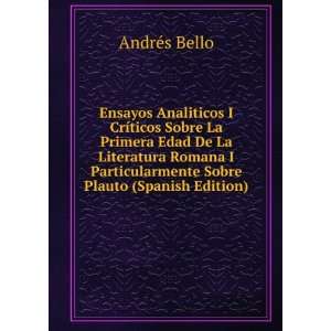 Analiticos I CrÃ­ticos Sobre La Primera Edad De La Literatura Romana 