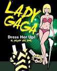 Lady Gaga Dress Her Up a Paper Doll Book by Carlton Books Limited 
